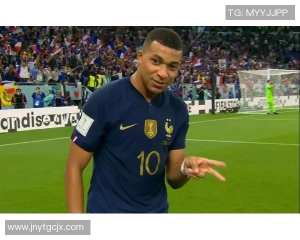 姆巴佩足球明星庆祝动作背后的故事与激情瞬间解析